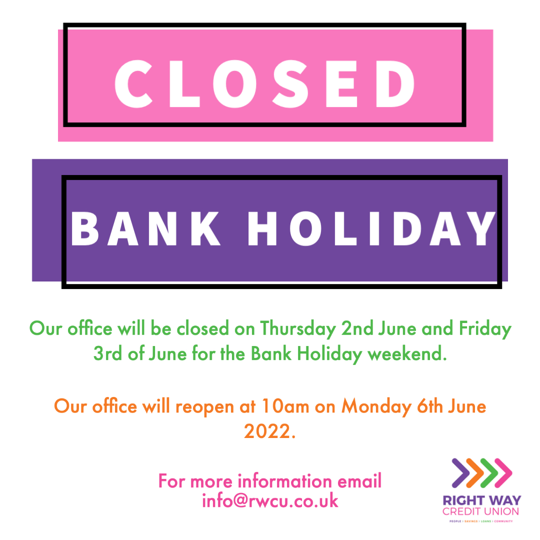 Bank Holiday June 2022 Right Way Credit Union